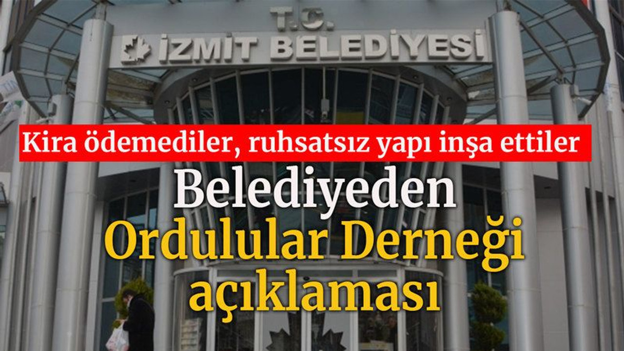 Belediyeden Ordulular Derneği açıklaması